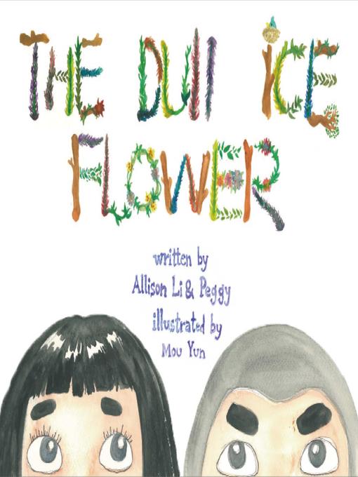 Title details for The Dull Ice Flower 魯冰花 by Alison Li - Wait list
